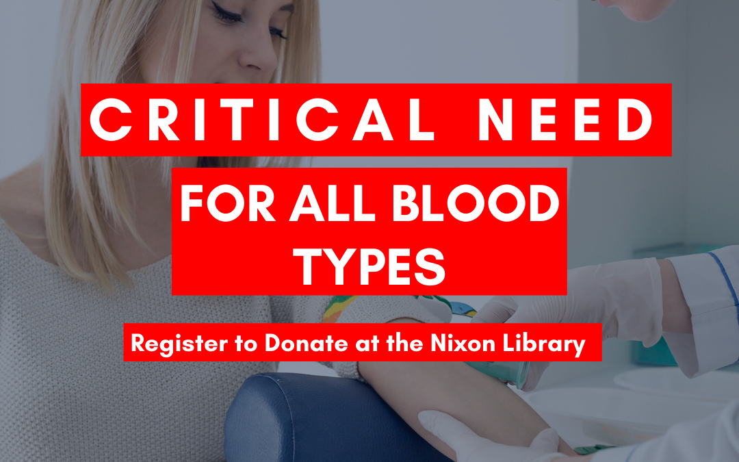 Register Today: Upcoming Blood Drives at the Nixon Library